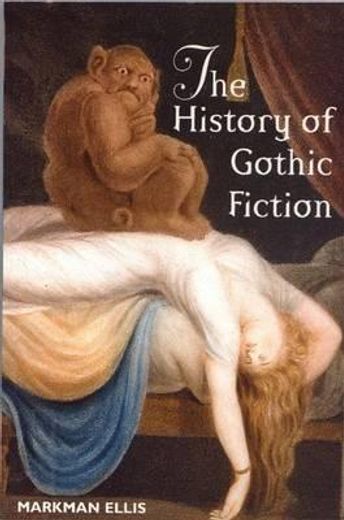 the history of gothic fiction