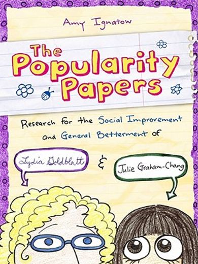 the popularity papers, book 1,research for the social improvement and general betterment of lydia goldblatt and julie graham-chang (en Inglés)