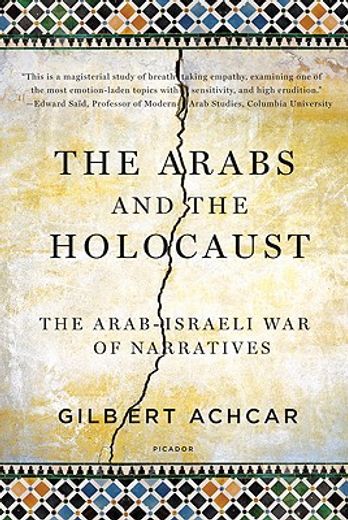 the arabs and the holocaust,the arab-israeli war of narratives (en Inglés)