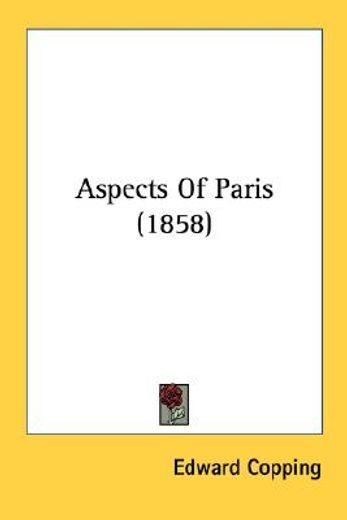 aspects of paris (1858)