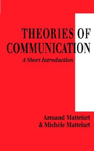 theories of communication,a short introduction