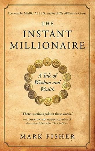 the instant millionaire,a tale of wisdom and wealth (in English)