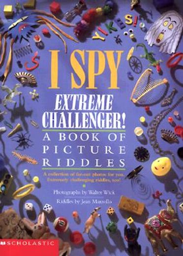 i spy extreme challenger!,a book of picture riddles (en Inglés)