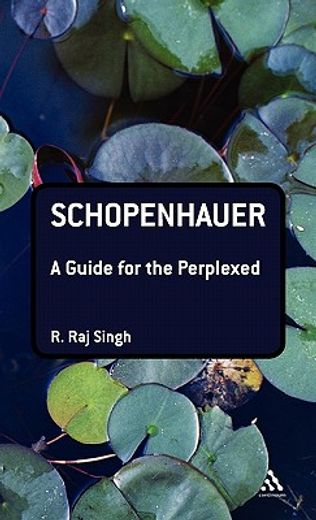 schopenhauer,a guide for the perplexed