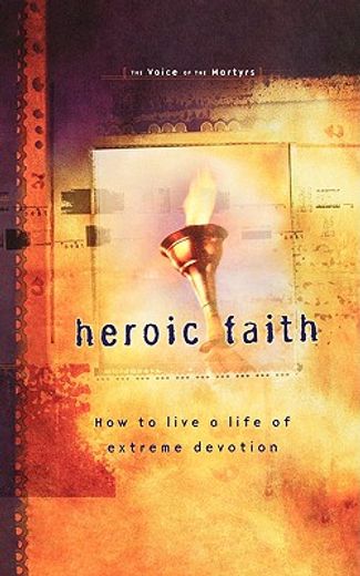 heroic faith (en Inglés)
