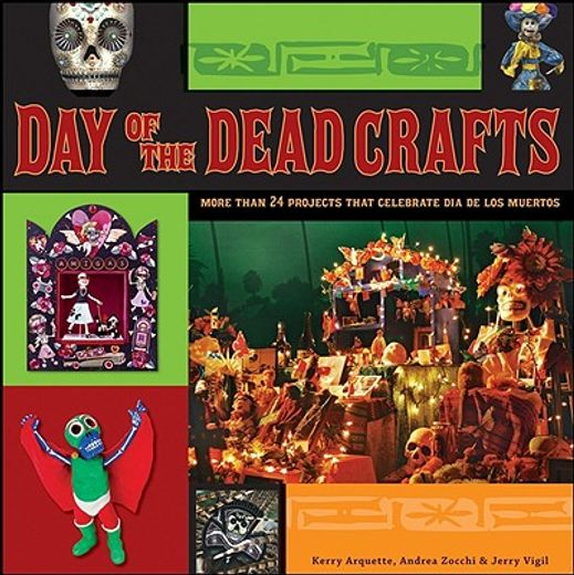 day of the dead crafts,more than 24 projects that celebrate dia de los muertos (en Inglés)