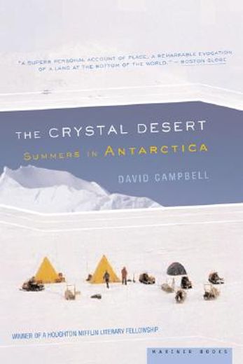 the crystal desert,summers in antarctica (in English)