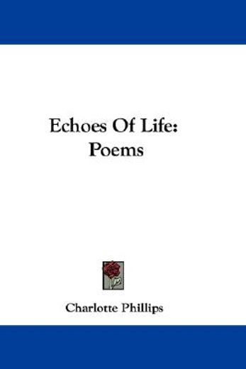 echoes of life: poems