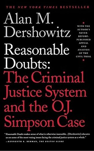 reasonable doubts,the criminal justice system and the o.j. simpson case (en Inglés)