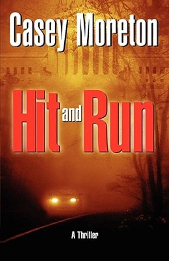 hit and run,a thriller