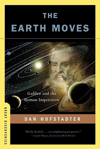 the earth moves,galileo and the roman inquisition