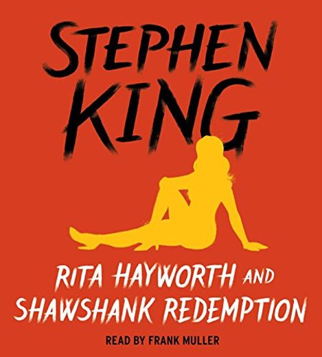 Rita Hayworth and Shawshank Redemption (Audiolibro) (en Inglés)