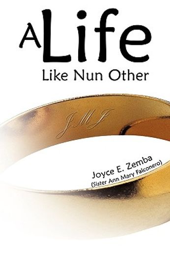 a life like nun other (en Inglés)