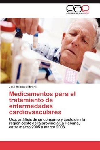 medicamentos para el tratamiento de enfermedades cardiovasculares (in Spanish)