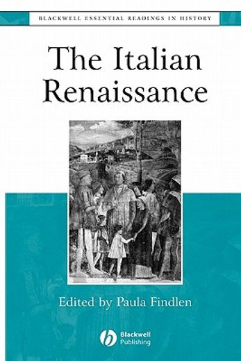 the italian renaissance,the essential readings
