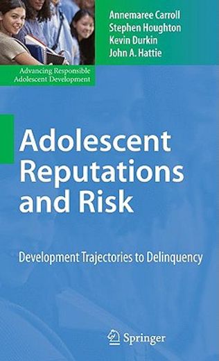 adolescent reputations and risk,developmental trajectories to delinquency