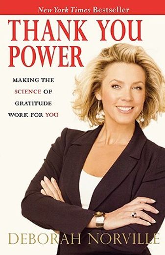 thank you power,making the science of gratitude work for you (en Inglés)