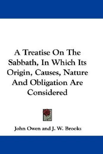 a treatise on the sabbath, in which its