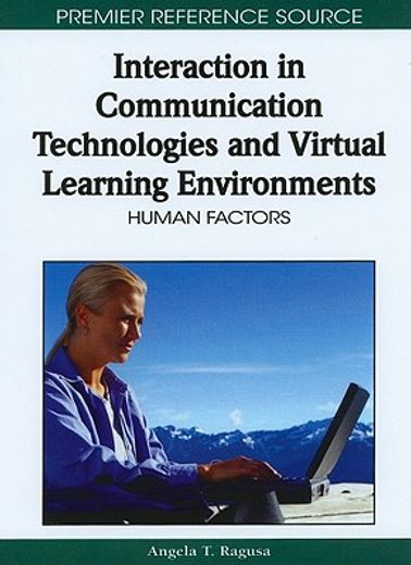 interaction in communication technologies and virtual learning environments,human factors