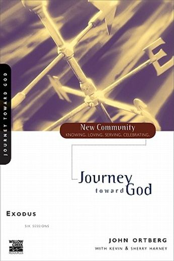 journey toward god,exodus (en Inglés)
