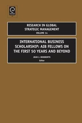 international business scholarship,aib fellows on the first 50 years and beyond
