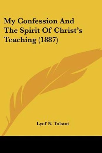 my confession and the spirit of christ´s teaching