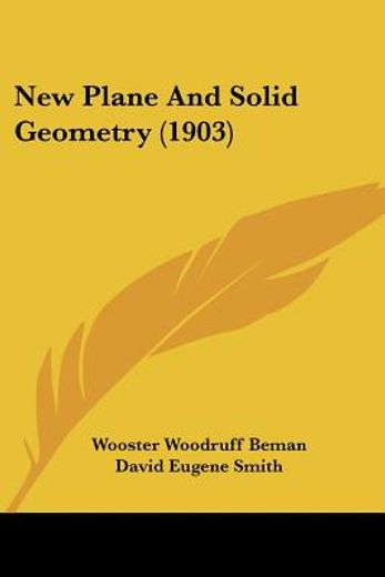 new plane and solid geometry (1903)