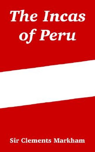 the incas of peru