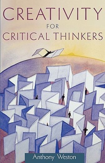 creativity for critical thinkers