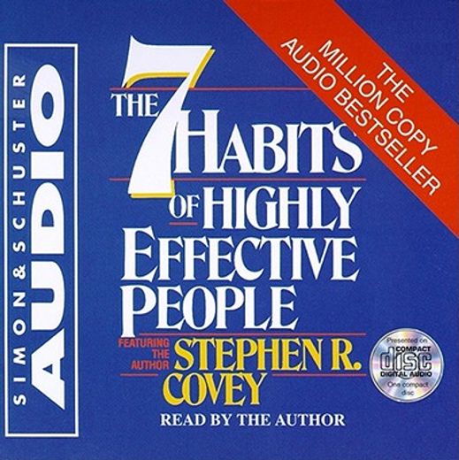the 7 habits of highly effective people,an extraordinary, step-by-step guide to achieving the human characteristics