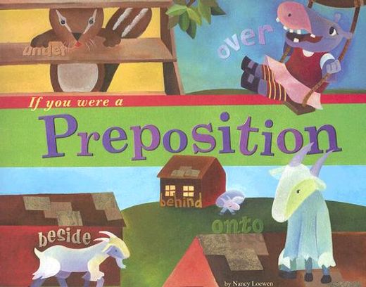 if you were a preposition (in English)