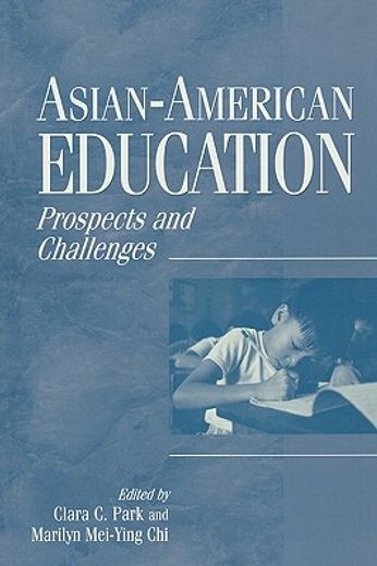 asian-american education,prospects and challenges