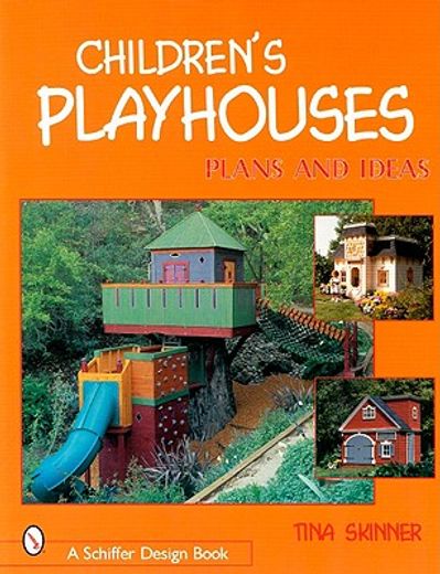 children`s playhouses,plans and ideas