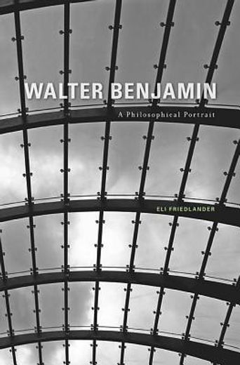 walter benjamin,a philosophical portrait