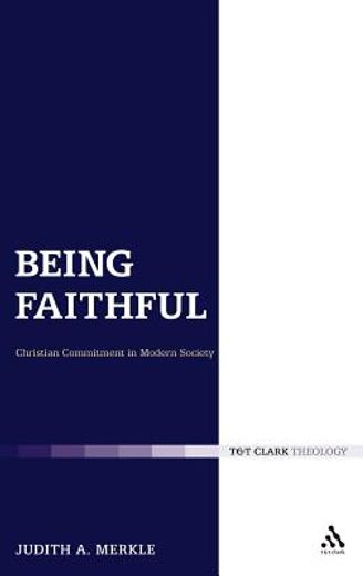 being faithful,christian commitment in modern society
