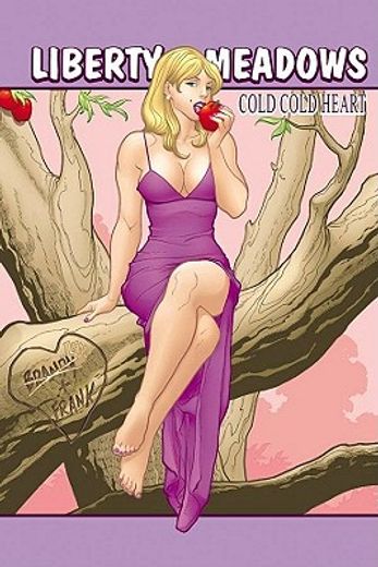 Liberty Meadows Volume 4: Cold, Cold Heart (in English)