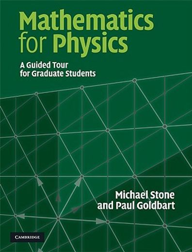 Mathematics for Physics: A Guided Tour for Graduate Students (en Inglés)