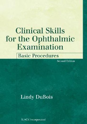clinical skills for the ophthalmic examination,basic procedures