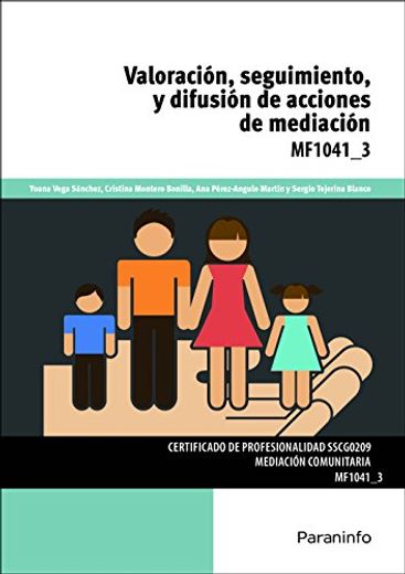Valoración, Seguimiento Y Difusión De Acciones De Mediación (Cp - Certificado Profesionalidad)
