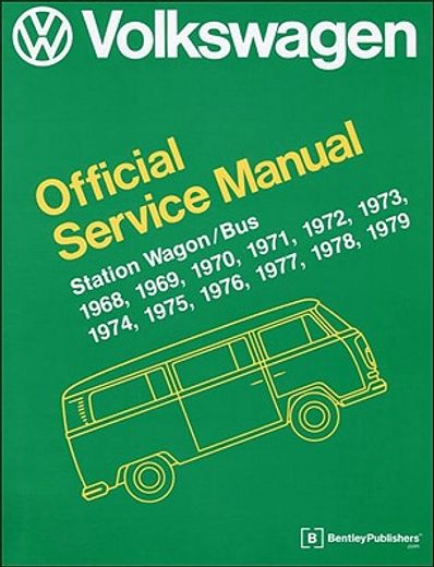 volkswagen station wagon/bus official service manual: type 2 (en Inglés)