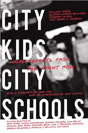 city kids, city schools,more reports from the front row