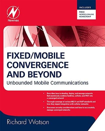 fixed/mobile convergence and beyond,unbounded mobile communications
