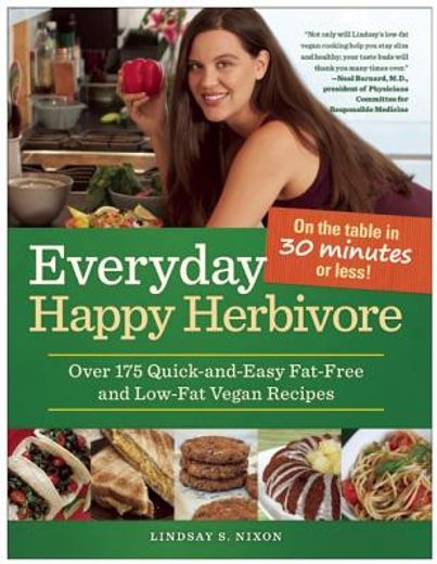 happy herbivore every day,over 175 quick-and-easy fat-free and low-fat recipes