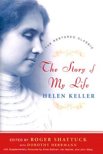 the story of my life,the restored classic 1903-2003 (in English)