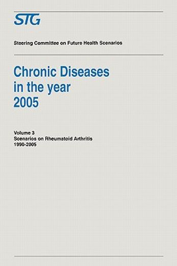 chronic diseases in the year 2005 - volume 3 (en Inglés)
