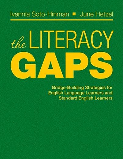 the literacy gaps,building bridges for english learners