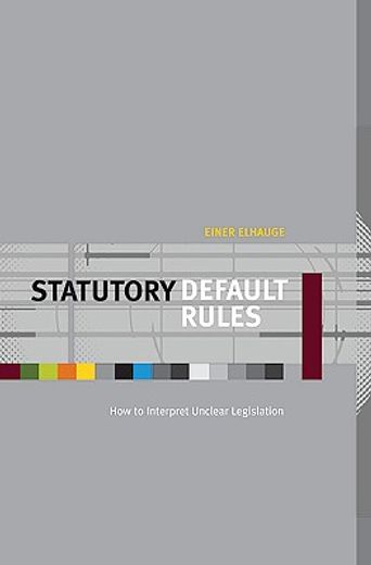 statutory default rules,how to interpret unclear legislation