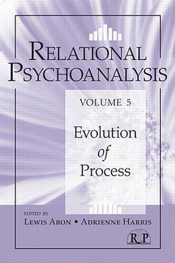 relational psychoanalysis,the evolution of process