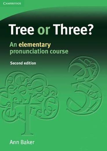 Tree or Three? Second Edition: An Elementary Pronunciation Course (Face2Face s) (en Inglés)