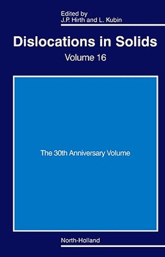 dislocations in solids,the 30th anniversiry volume